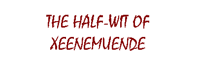 The Half-wit of Xeenemuende (link to Nesvadba homepage)