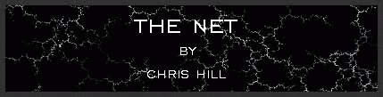 The Net by Chris Hill