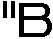 B