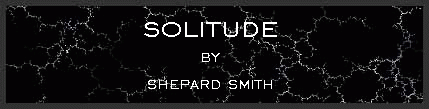 Solitude by Shepard Smith